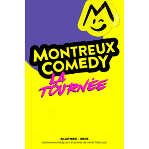 Illustration Montreux Comedy - La Tournée | Zénith d'Auvergne