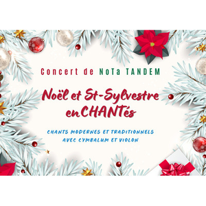 Illustration Noël et Saint-Sylvestre enCHANTés - Concert de NoTa Tandem