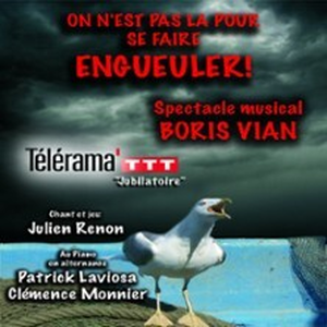 Illustration On n'est pas là pour se Faire Engueuler - L'Essaïon Théâtre, Paris