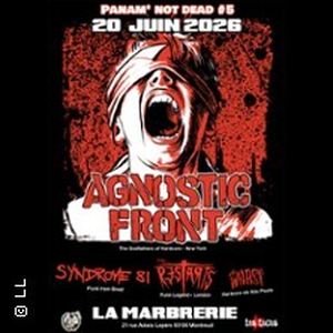 Illustration Panam' not dead #5 : Agnostic Front + The Restarts + Syndrome 81 + Worst