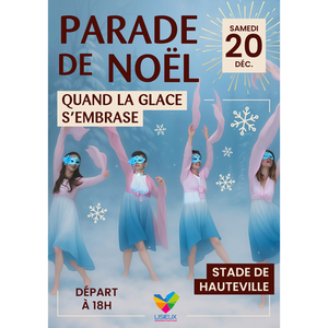 Illustration Parade de Noël - Quand la glace s'embrase