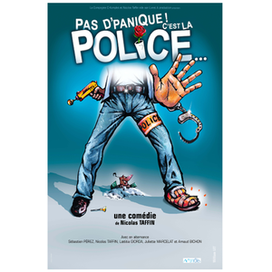 Illustration Pas d'panique ! c'est la police | Défonce de Rire