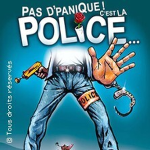 Illustration Pas d'Panique ! C'est La Police ...