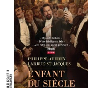 Illustration Philippe-Audrey Larrue-St-Jacques - « Enfant du siècle » - La Scène Libre, Paris