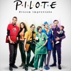 Illustration Pilote - Sitcom improvisée par la Compagnie Eux - Le Métropole, Paris