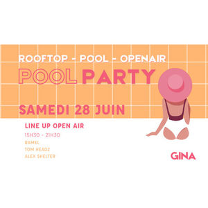 Illustration Pool Party Gina, le samedi 28 Juin