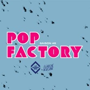 Illustration Pop Factory #8 - Anaïs Mva + Orlane + Woody