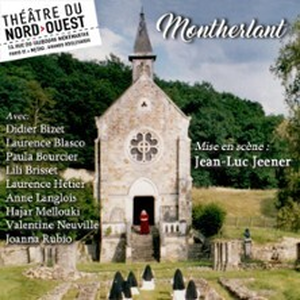 Illustration Port-Royal - Henri De Montherlant - Théâtre du Nord-Ouest, Paris