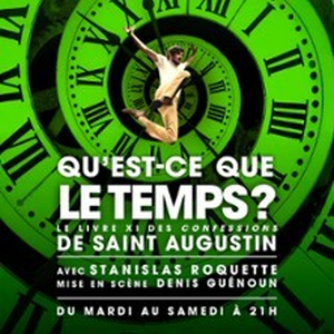 Illustration Qu'est-ce que le Temps ? - Théâtre de Poche - Montparnasse, Paris