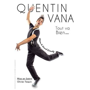 Illustration Quentin Vana, Tout va bien...