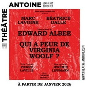 Illustration Qui a Peur de Virginia Woolf ?- Théâtre Antoine, Paris