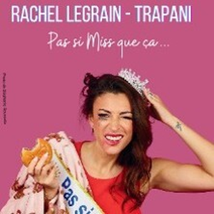 Illustration Rachel Legrain-Trapani - Pas si Miss ça