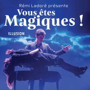 Illustration Rémi Ladoré dans Vous êtes magiques !