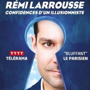 Illustration Rémi Larrousse - Confidences d'un Illusionniste