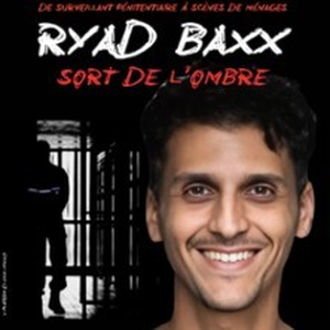 Illustration Ryad Baxx - Sort de l'Ombre ( Tournée )