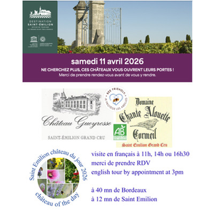 Illustration Saint Emilion, château du jour : samedi 11 avril