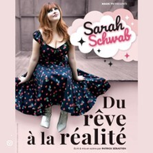 Illustration Sarah Schwab - Du Rêve à la Réalité, Tournée