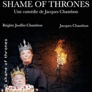 Illustration Shame of Thrones - Le Complexe , Lyon