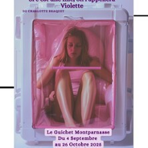 Illustration Si c’est une Fille, on l’Appellera Violette - Le Guichet Montparnasse, Paris