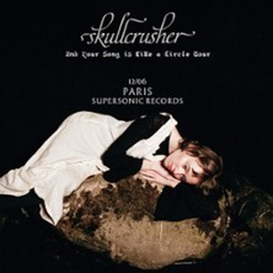 Illustration Skullcrusher - And Your Song is Like a Circle Tour