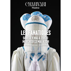 Illustration spectacle « Les Fanatiques »