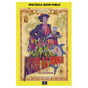 Illustration Spectacle pour enfant : Ambre La Rouge et l’Île Mystérieuse | La Coupole