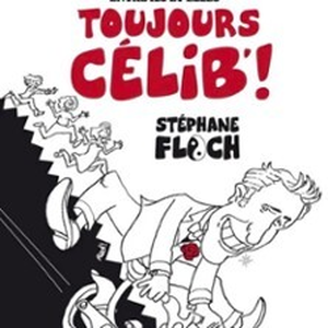 Illustration Stéphane Floch - Toujours Célib'