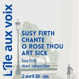 Illustration Susy Firth chante O rose thou art sick
