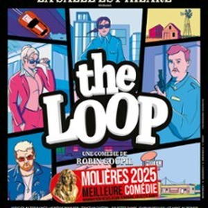 Illustration The Loop - Théâtre Montparnasse, Paris