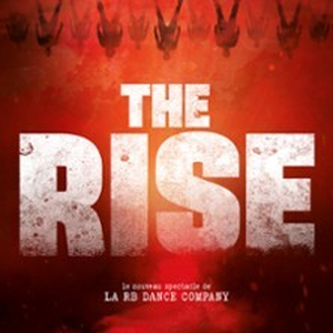 Illustration The Rise, RB Dance Company - Tournée
