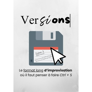 Illustration Théâtre d'improvisation : 'Versions'