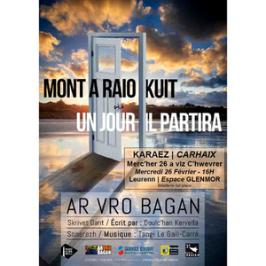 Illustration Théâtre en breton : Mont a raio kuit (Un jour, il partira)