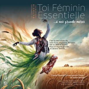 Illustration Toi Féminin Essentielle A Nos Grand-Mères - Théâtre Darius Milhaud, Paris