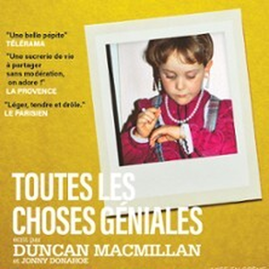 Illustration Toutes les Choses Géniales - Théâtre Lepic, Paris