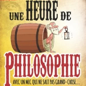Illustration Une Heure de Philosophie - Théâtre des 3 Clés, Paris
