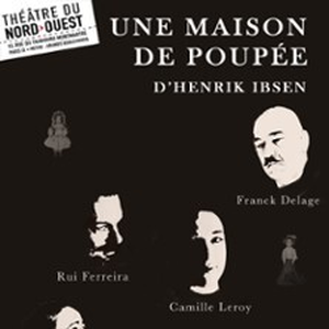 Illustration Une Maison de Poupée, Théâtre du Nord-Ouest - Paris