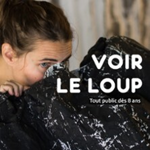 Illustration Voir le Loup - Compagnie La Sensible