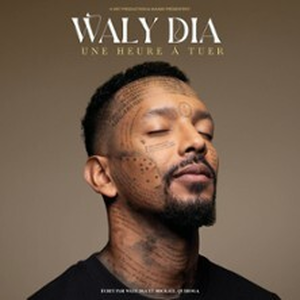 Illustration Waly Dia - Une Heure à Tuer - Tournée