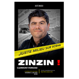 Illustration Zinzin ! : Juste Milieu | Comédie des Volcans